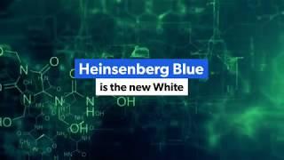 Heisenberg Blue