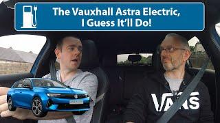 The Astra Electric 'That'll Do' Edition!