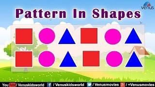 World Of Shapes ~ Pattern in Shapes