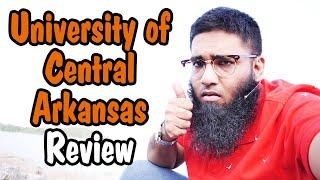 University of Central Arkansas Review  Worth it?