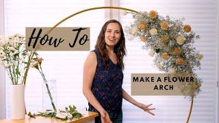 How To: Create a Wedding Floral Arch