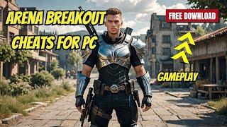 FREE Arena Breakout Cheats for PC! Infinite Gameplay Hacks LEGIT 2024