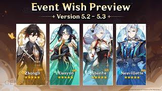 5.2 - 5.3 BANNERS, 74 FREE PULLS, YELAN SKIN! (Shenhe, Xianyun, Neuvillette) - Genshin Impact