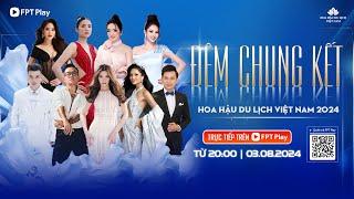 TRỰC TIẾP: ĐÊM CHUNG KẾT HOA HẬU DU LỊCH VIỆT NAM 2024 | MISS TOURISM VIET NAM 2024