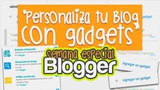 PERSONALIZA tu BLOG: CODIGOS GADGETS  ESPECIAL BLOGGER 