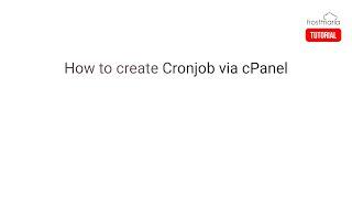 How to create Cronjob via cPanel - HostMaria Tutorial