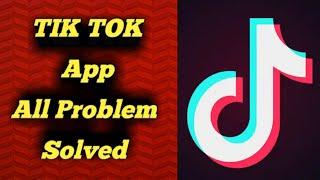 How to Fix Tik Tok App All Problem Solved