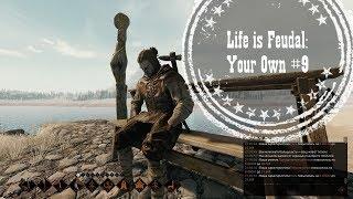 Life is Feudal: Your Own #9 ( Сельское хозяйство, новые возможности))).