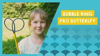 TUBAN bubble ring PRO butterfly!