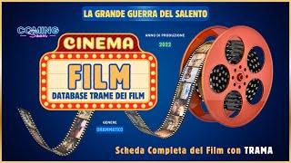  Film LA GRANDE GUERRA DEL SALENTO Trama con Scheda Informativa e Analisi