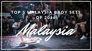 Top 5 Malaysia Bboy Sets of 2016 / Freshit Tv