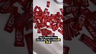 Day-151 || Tag a special person who loves Kitkat