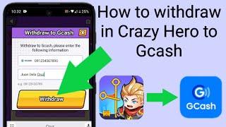 how to withdraw in Crazy Hero to Gcash | paano mag withdraw sa crazy hero gamit gcash