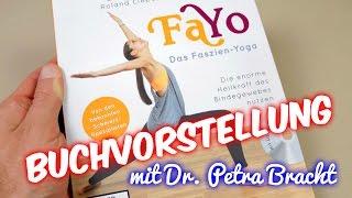 FaYo - Das Faszien-Yoga - Buchvorstellung mit Dr. Petra Bracht