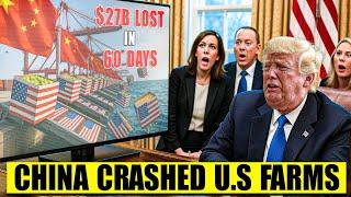 BREAKING: China CRASHED U.S. Farm Exports — $27B Export COLLAPSE in 60 Days