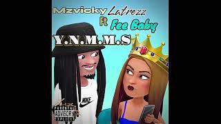 Mzvicky Latrezz ft Fee Baby Y.N.M.M.S (audio nonprofit)