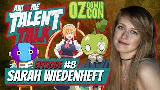 Ani-Game Talent Talk | Sarah Wiedenheft Interview | OzComic-Con Sydney 2019