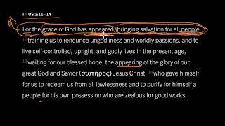 The Grace of God Appeared: Titus 2:11–14, Part 1