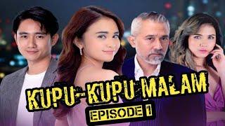 Kupu Kupu Malam eps 1