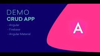 Demo Angular 7 Firebase 6 CRUD Web App with Angular Material 7