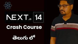 Nextjs 14 Crash Course in Telugu | Next.js 14 Tutorial in Telugu | developed by hari