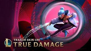 True Damage 2019: Debut | Trailer oficial skin-uri – League of Legends