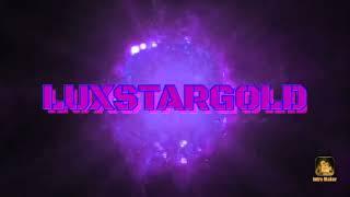 Preview 2 Luxstargold's Blast Intro