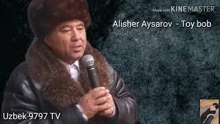 Alisher Aysarov  - hit qoshiqlari