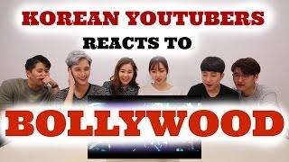 KOREAN YOUTUBERS Reacts to BOLLYWOOD | बॉलीवुड पर कोरियाई यूट्यूब वालो की प्रतिक्रिया