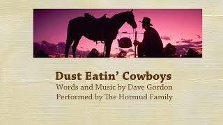 Dust Eatin' Cowboys