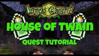 Wynncraft *UPDATED* House of Twain Quest Tutorial