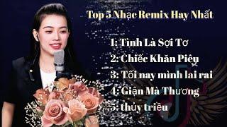 Top 5 Nhạc Remix Hay Nhất | Thu Phương