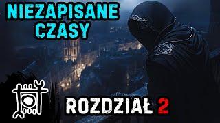 Niezapisane czasy - Rozdział 2 CAŁY | Słuchowisko #thief #audiobook  #thriller