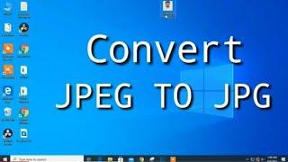 JPEG to JPG:How to convert JPEG to JPG || Windows/Mac/Mobile || Image convert JPEG to JPG ||