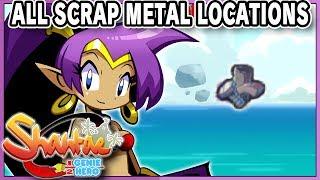 ALL 5 SCRAP METAL LOCATIONS BY AREA Shantae Half Genie Hero Guide 100% Walkthrough - DarkLightBros