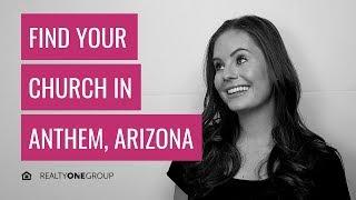 Churches In Anthem AZ |  Get to Know our Vibrant Community