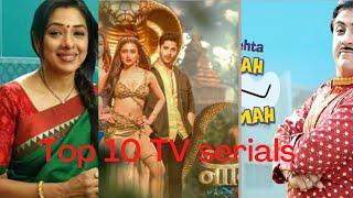 Top 10 TV serials in this week ll Top 10 TV serials list ll TRP ratings top 10 hindi TV serials ki l