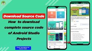 How to download Source Code of Android Studio projects with Complete Documentation