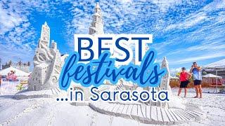 SARASOTA'S Best Festivals!