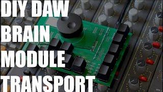 DIY DAW Control Surface Brain Module Transport Jog