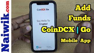 How to add Funds to CoinDCX GO account to buy Bitcoin or any other Crptocurrency in India