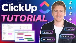 Ultimate ClickUp Tutorial for Beginners - The Free Everything App (2024)