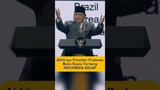 Akhirnya, Presiden Prabowo Buka Suara Tentang INDONESIA GELAP #PRABOWO #INDONESIA
