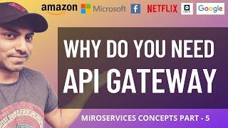 MICROSERVICES ARCHITECTURE | API GATEWAY | PART - 5