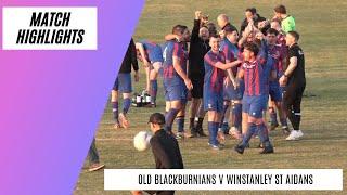 Top 2 Fight For Title on Final Day! | Old Blackburnians v Winstanley St Aidans | Match Highlights