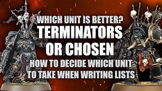 Terminators or Chosen? Which unit is better?