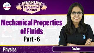 Mechanical Properties of Fluids Part 6 | Class 11 Physics | JEE Mains 2026 | LIVE @InfinityLearn-JEE