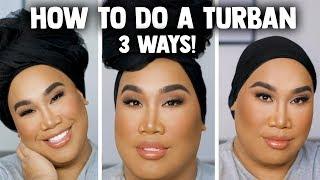 How I Tie my Turban | PatrickStarrr