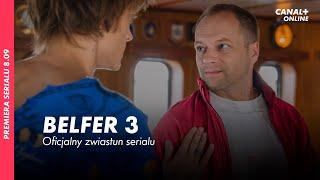 BELFER 3 | Oficjalny zwiastun | Premiera 8 września | Serial CANAL+ Original