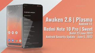 Awaken 2.8 | Plasma | Android 12 for Redmi Note 10 Pro - Uwais Techno